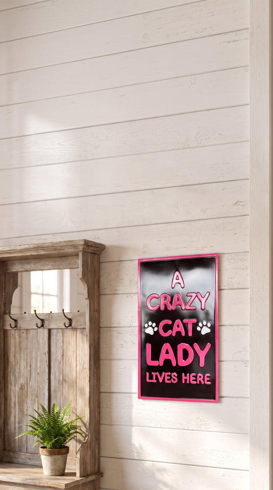 A Crazy Cat Lady Lives Here Enamel Tin Sign