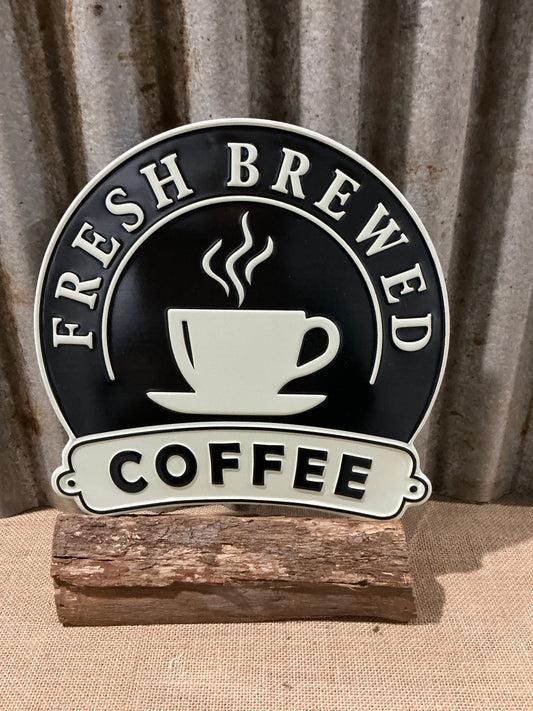 Fresh Brewed Coffee Tin Sign